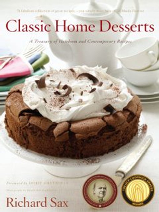 Title details for Classic Home Desserts by Richard Sax - Available